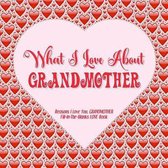 What I Love About Grandmother