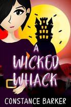 Mad River Mystery Series 1 - A Wicked Whack