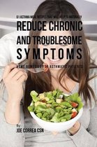 61 Asthma Meal Recipes That Will Help To Naturally Reduce Chronic and Troublesome Symptoms