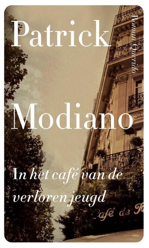 In het café van de verloren jeugd (ebook), Patrick Modiano | 9789021458304  | Boeken | bol.com
