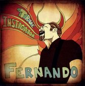 Fernando - True Instigator (CD)