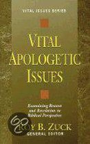 Vital Apologetic Issues