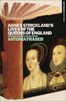 Agnes Strickland'S Lives Of The Queens Of England