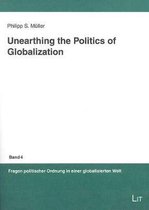 Unearthing the Politics of Globalization