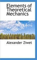 Elements of Theoretical Mechanics