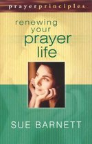 Renewing Your Prayer Life