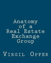 Anatomy of a Real Estate Exchange Group