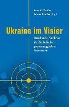 Ukraine im Visier