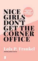 Boekomslag van 'Nice girls don't get the corner office'