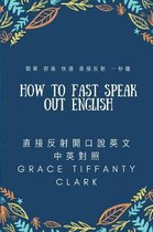 How to fast speak out English