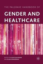 The Palgrave Handbook of Gender and Healthcare