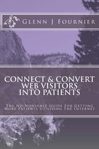 Connect & Convert Web Visitors Into Patients