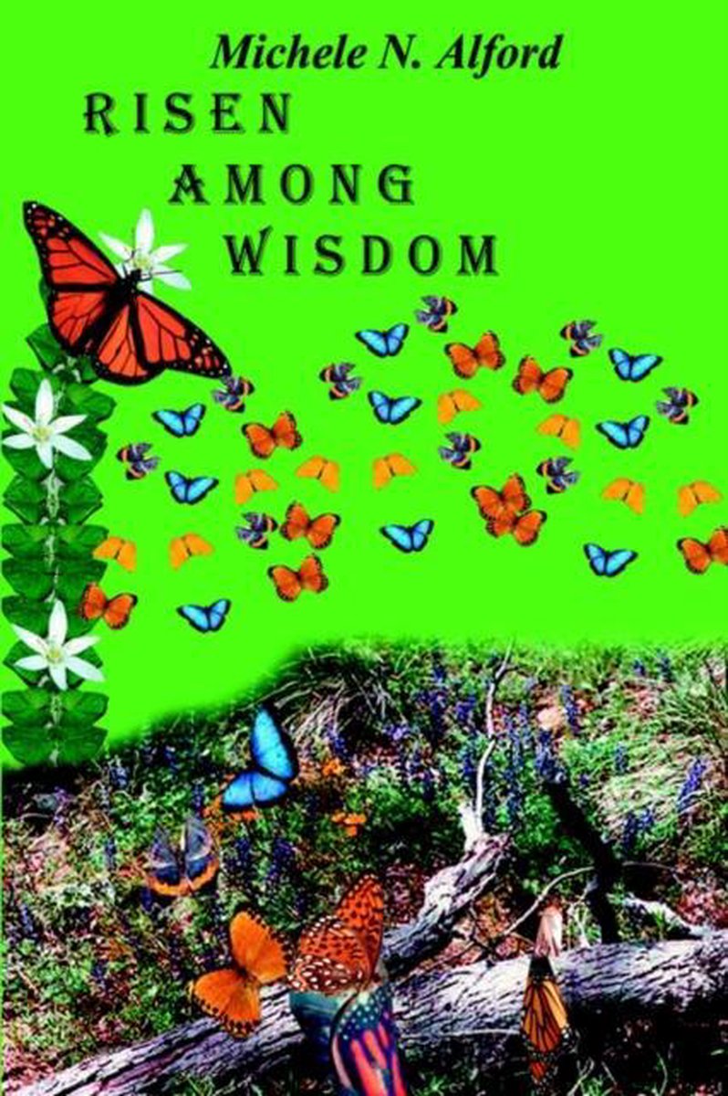 Risen Among Wisdom - Michele N. Alford