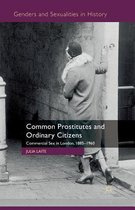 Genders and Sexualities in History- Common Prostitutes and Ordinary Citizens