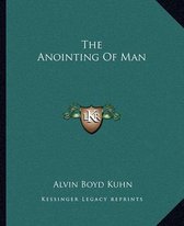 The Anointing of Man