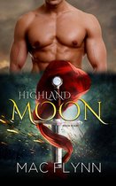 Highland Moon 4 - Highland Moon #4