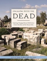 Studies in Funerary Archaeology 13 - Engaging with the Dead