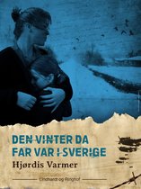 Da far 2 - Den vinter da far var i Sverige (2. del af serie)