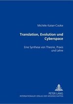 Translation, Evolution Und Cyberspace