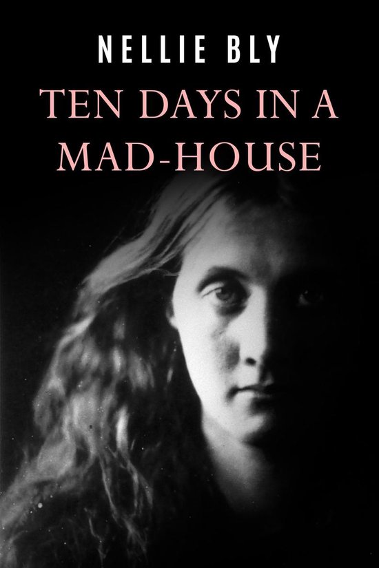 Ten Days In a Mad-House - cover