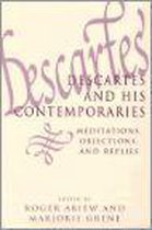 Descartes and His Contemporaries