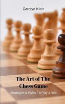 The Art Of The Chess Game