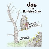 Joe The Roadside Crow