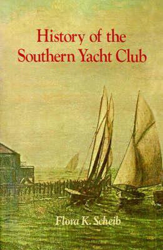 history of the southern yacht club