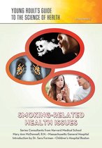 Young Adult's Guide to the Science of He - Smoking-Related Health Issues