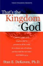 That's the Kingdom of God