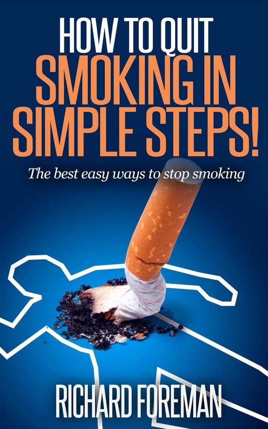 How to Quit Smoking: The Best Easy Ways to Stop Smoking - cover