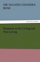Response in the Living and Non-Living