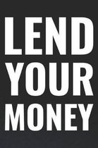 Lend Your Money