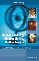 Boek "Better Looking, Better Living, Better Loving" van John Emsley, met een foto van een wereldbol en drie kleinere foto's.
