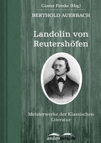 Meisterwerke der Klassischen Literatur - Landolin von Reutershöfen
