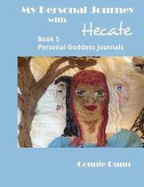 My Personal Journey with Hecate