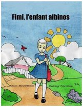 Fimi, l'Enfant Albinos