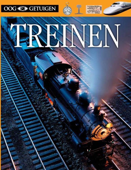 Boekomslag met een zwart-witte stoomlocomotief die over sporen rijdt. Tekst: OOG GETUIGEN TREINEN.