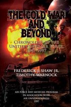 The Cold War and Beyond - Chronology of the Unied States Air Force, 1947-1997