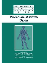Biomedical Ethics Reviews - Physician-Assisted Death