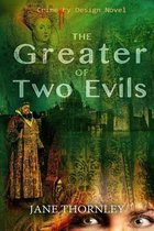 The Greater of Two Evils