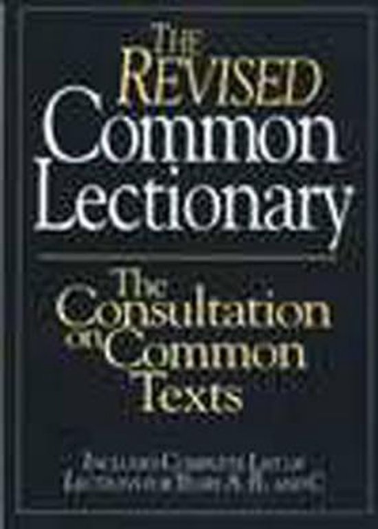 The Revised Common Lectionary 9780929032863 The Consultation on