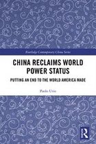 China Reclaims World Power Status