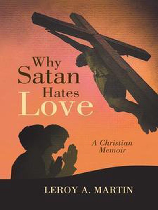 Why Satan Hates Love - cover