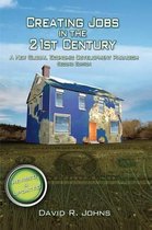 Creating Jobs in the 21st Century, 2nd Edition
