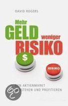 Mehr Geld - weniger Risiko