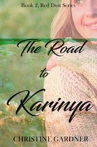 Red Dust Series 2 - The Road to Karinya