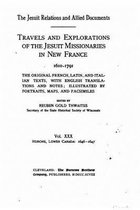 The Jesuit relations and allied documents - Travel and Explorations of the Jesuit Missionaries in New France