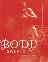 ISBN Body Sweats : The Uncensored Writings of Elsa Von Freytag-Loringhoven, Art & design, Anglais, 440 pages