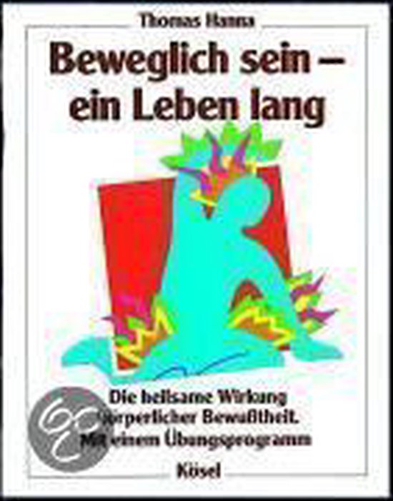 Beweglich sein, ein Leben lang - cover